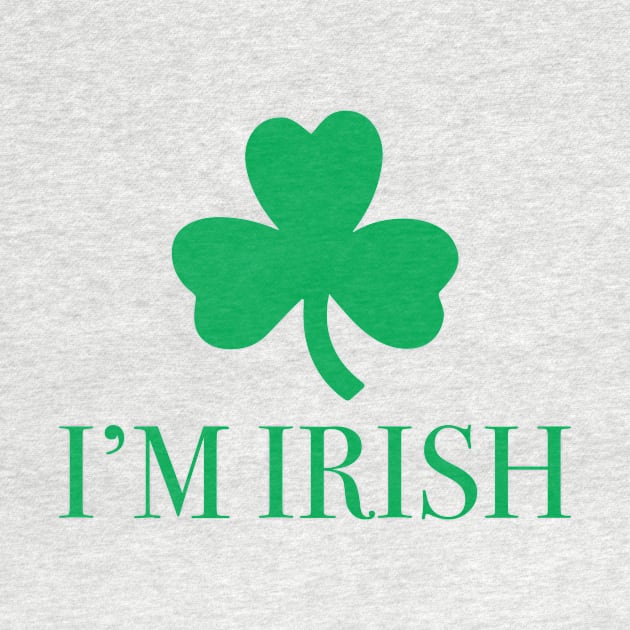 I'm Irish by KevinWillms1